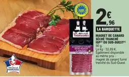 E.Leclerc MAGRET DE CANARD SÉCHÉ TRANCHÉ IGP DU SUD-OUEST offre