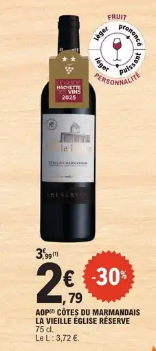 E.Leclerc AOP* CÔTES DU MARMANDAIS LA VIEILLE ÉGLISE RÉSERVE offre