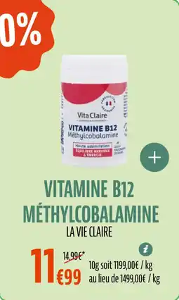 La Vie Claire Vitamine b12 méthylcobalamine offre