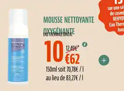 La Vie Claire Mousse nettoyante oxygénante offre
