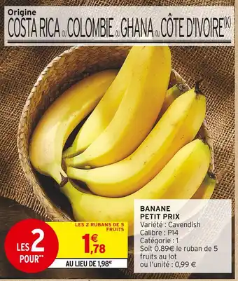 Intermarché Contact Banane Petit Prix offre