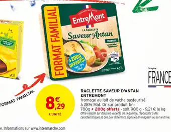Intermarché Contact ENTREMONT La raclette saveur d'antan offre