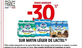 Intermarché Contact LACTEL -30% remise immédiate sur matin léger de Lactel offre