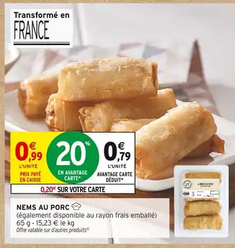 Intermarché Contact Nems au porc offre