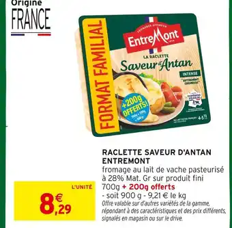 Intermarché Contact Entremont Raclette Saveur d'Antan offre