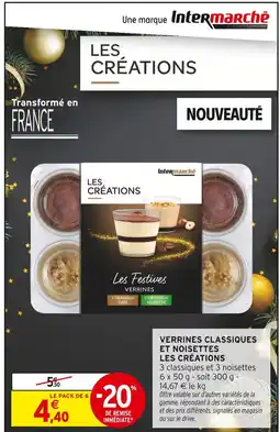 Intermarché Contact Les Créations Verrines Classiques et Noisettes offre