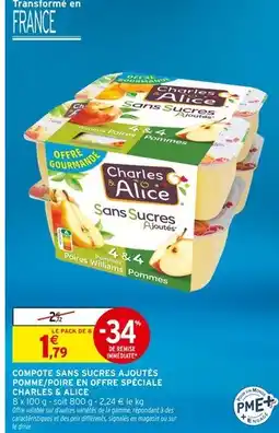 Intermarché Contact CHARLES & ALICE Compote sans sucres ajoutés pomme/poire en offre spéciale offre