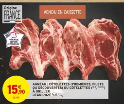 Intermarché Contact JEAN ROZÉ Agneau : côtelettes (premières, filets ou découvertes) ou côtelettes à griller offre