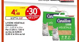 Intermarché Contact CANAILLOU Litière Végétale offre