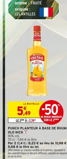 Intermarché Contact OLD NICK Punch planteur à base de rhum offre