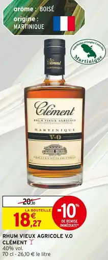 Intermarché Contact CLÉMENT Rhum Vieux Agricole V.O offre