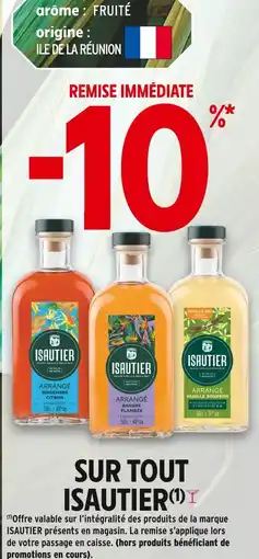 Intermarché Contact Isautier -10% de remise immédiate sur tout Isautier offre