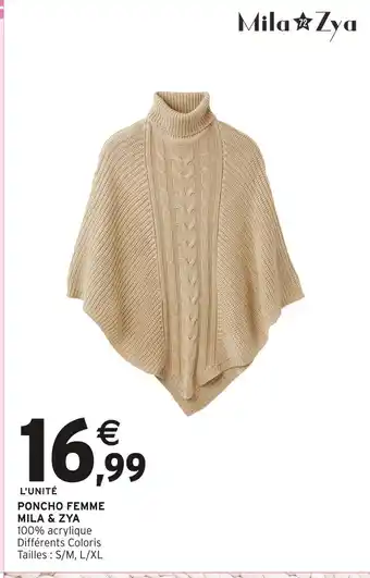 Intermarché Hyper MILA & ZYA Poncho Femme offre