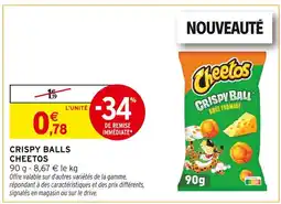 Intermarché Contact CHEETOS Crispy balls offre