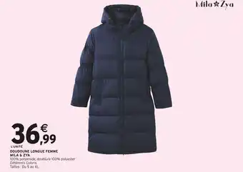 Intermarché Hyper MILA & ZYA Doudoune Longue Femme offre