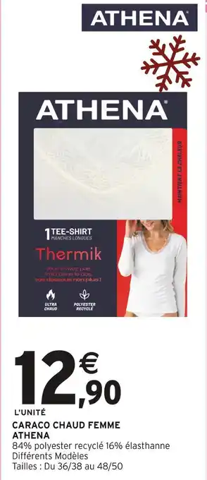 Intermarché Hyper ATHENA Caraco chaud femme offre