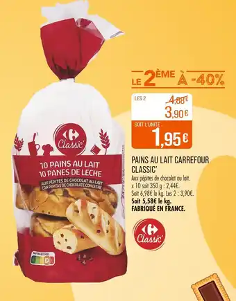 Match Carrefour Classic' Pains au lait offre