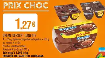 Match DANETTE Crème dessert offre