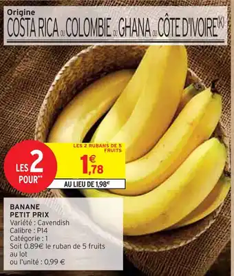 Intermarché Express Banane Petit Prix offre