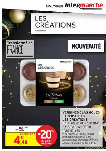 Intermarché Express Les Créations Verrines classiques et noisettes offre