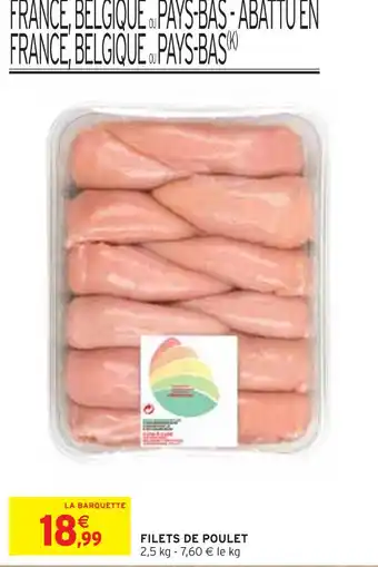 Intermarché Express Filets de poulet offre