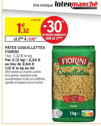 Intermarché Express FIORINI Pâtes Coquillettes offre