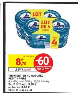 Intermarché Express PETIT NAVIRE Thon entier au naturel offre