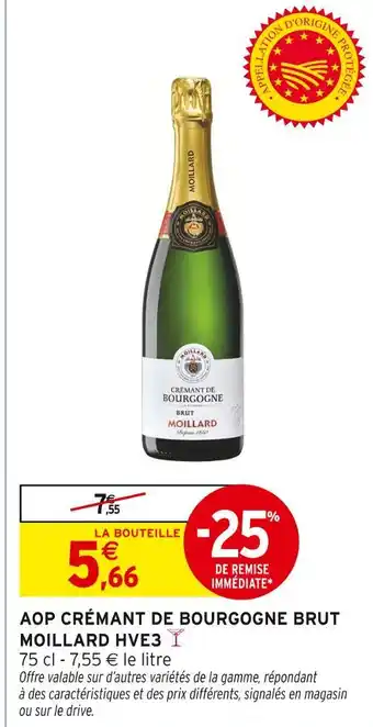 Intermarché Express MOILLARD HVE3 AOP Crémant de Bourgogne Brut offre