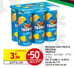 Intermarché Express Tropico Boisson aux fruits original offre