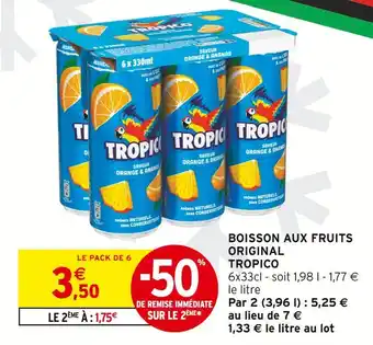 Intermarché Express Tropico Boisson aux fruits original offre