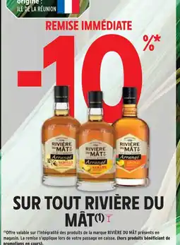 Intermarché Express RIVIÈRE DU MÂT -10% REMISE IMMÉDIATE SUR TOUT RIVIÈRE DU MÂT offre
