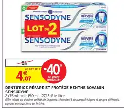 Intermarché Express Sensodyne Dentifrice Répare et Protège Menthe Novamin offre