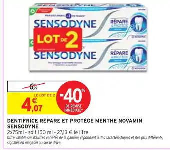 Intermarché Express Sensodyne Dentifrice Répare et Protège Menthe Novamin offre