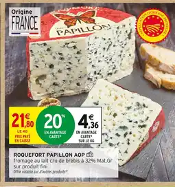 Intermarché PAPILLON Roquefort AOP offre