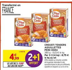 Intermarché PÈRE DODU Crousti Tenders Aiguillettes offre