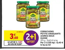 Intermarché KUHNE Cornichons petits croquants aigres-doux offre