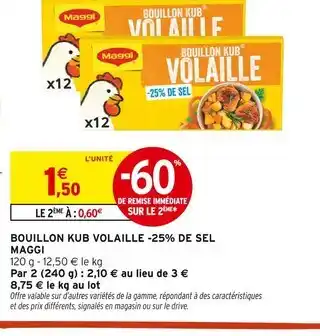 Intermarché MAGGI Bouillon Kub Volaille -25% de Sel offre