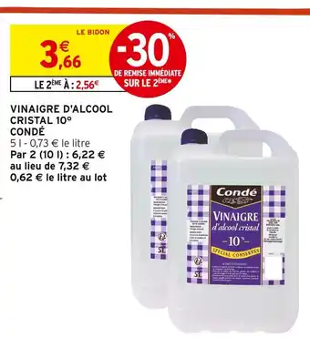 Intermarché CONDÉ Vinaigre d'alcool cristal 10° offre