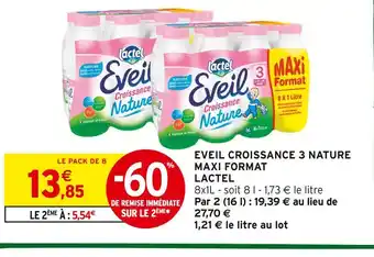 Intermarché Lactel Eveil Croissance 3 Nature Maxi Format offre