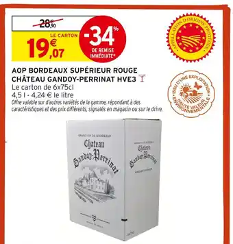 Intermarché CHÂTEAU GANDOY-PERRINAT AOP Bordeaux Supérieur Rouge HVE3 offre