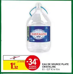 Intermarché CRISTALINE Eau de source plate offre