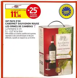Intermarché LES ORMES DE CAMBRAS IGP pays d'oc cabernet sauvignon rouge offre