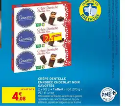 Intermarché GAVOTTES Crêpe dentelle enrobée chocolat noir offre