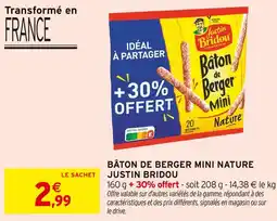 Intermarché JUSTIN BRIDOU Bâton de Berger Mini Nature offre