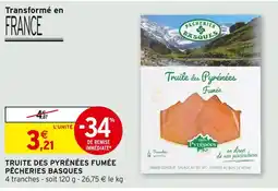 Intermarché PÊCHERIES BASQUES Truite des Pyrénées Fumée offre
