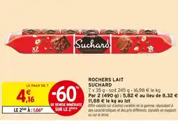 Intermarché SUCHARD Rochers Lait offre