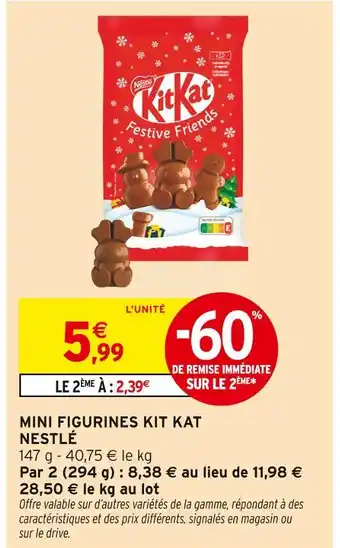 Intermarché NESTLÉ Mini figurines kit kat offre