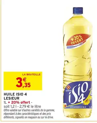 Intermarché Lesieur Huile Isio 4 offre