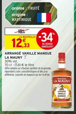 Intermarché La Mauny Arrangé Vanille Mangue offre