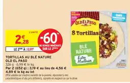 Intermarché OLD EL PASO Tortillas au blé nature offre